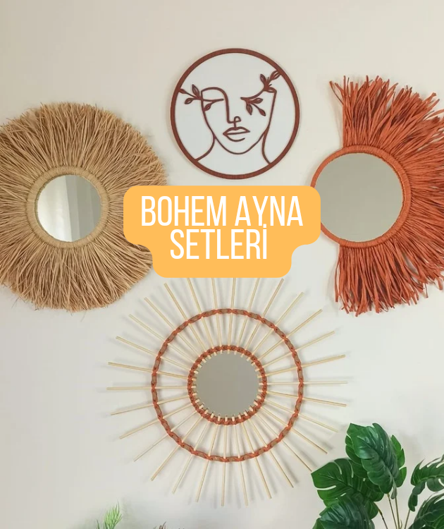 Bohem Ayna Setleri